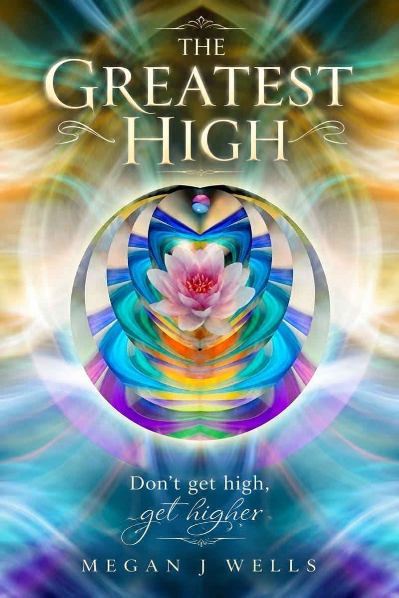 Cover of The Greatest High by Megan J. Wells