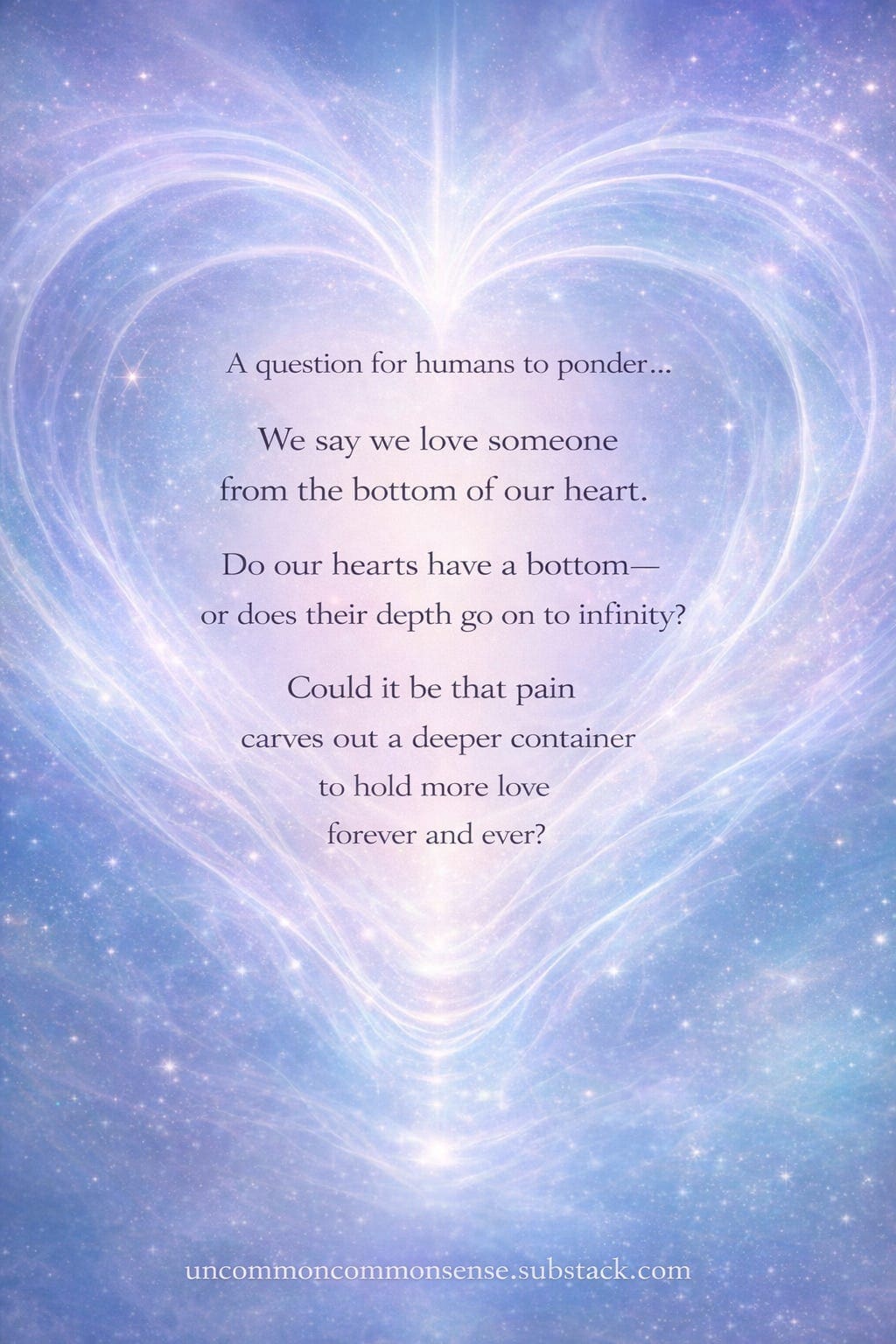 I love you from the bottom of my heart...